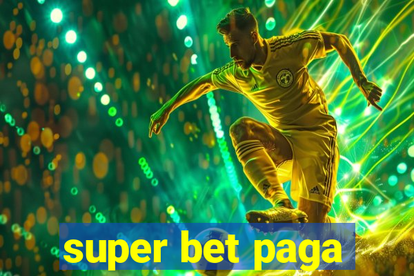 super bet paga